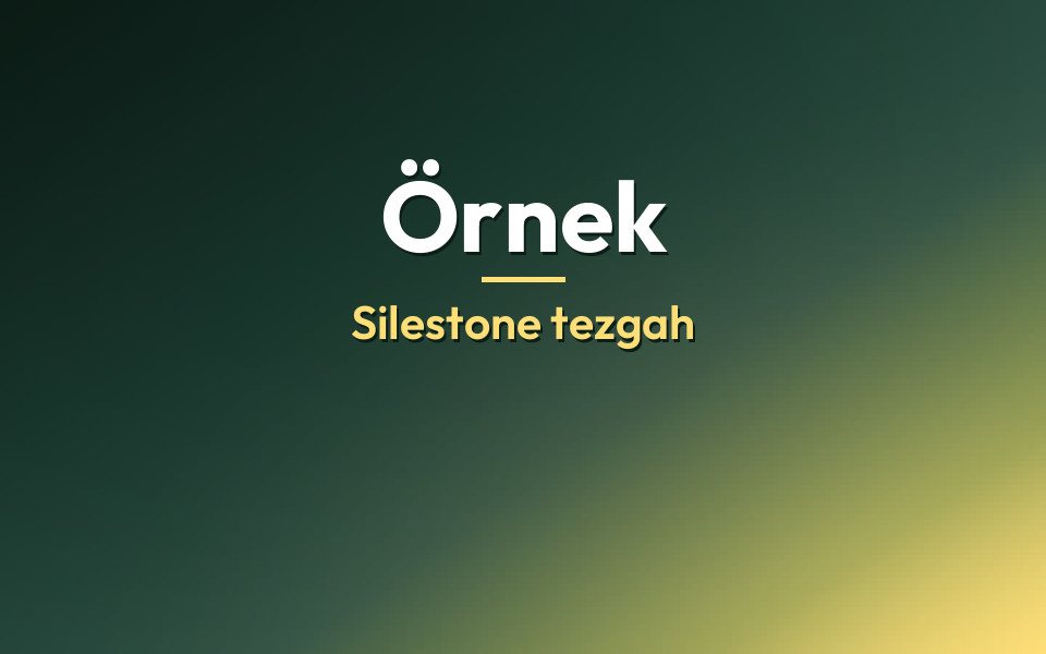 Örnek Silestone tezgah