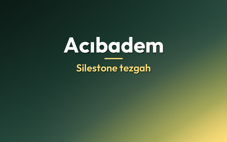 Acıbadem Silestone tezgah