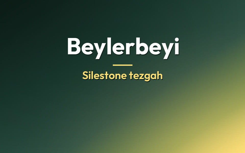 Beylerbeyi Silestone tezgah
