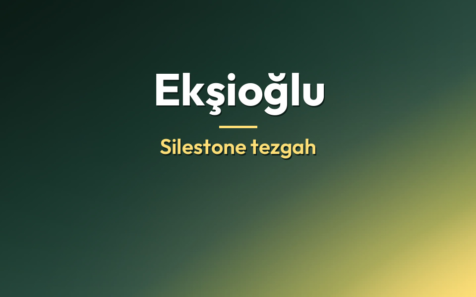 Ekşioğlu Silestone tezgah