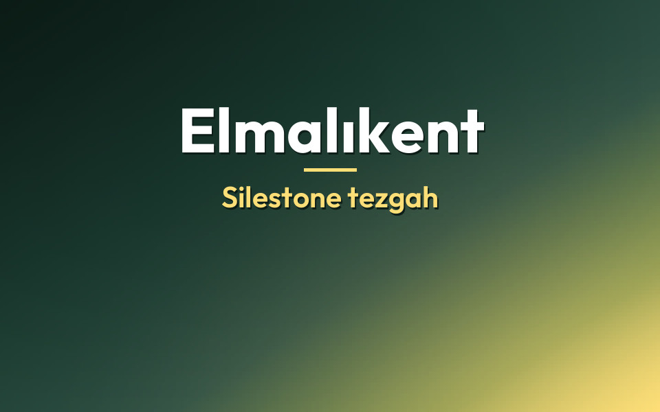 Elmalıkent Silestone tezgah