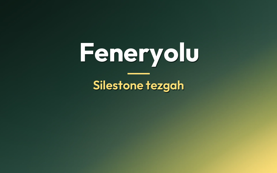 Feneryolu Silestone tezgah