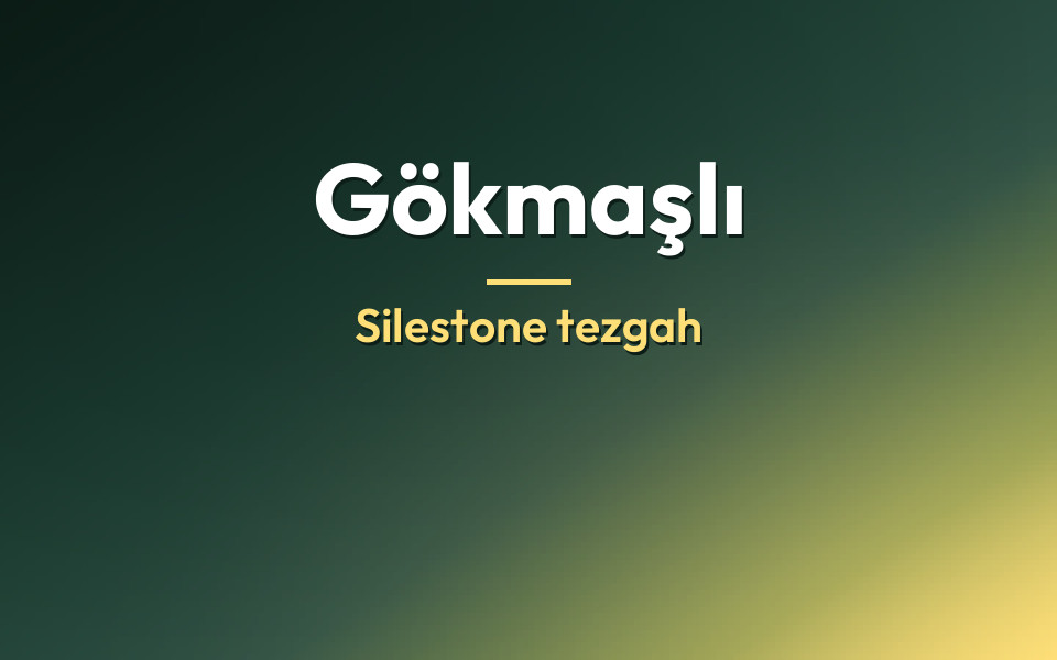 Gökmaşlı Silestone tezgah