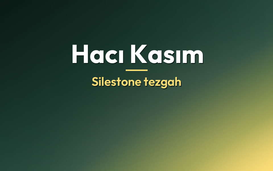 Hacı Kasım Silestone tezgah