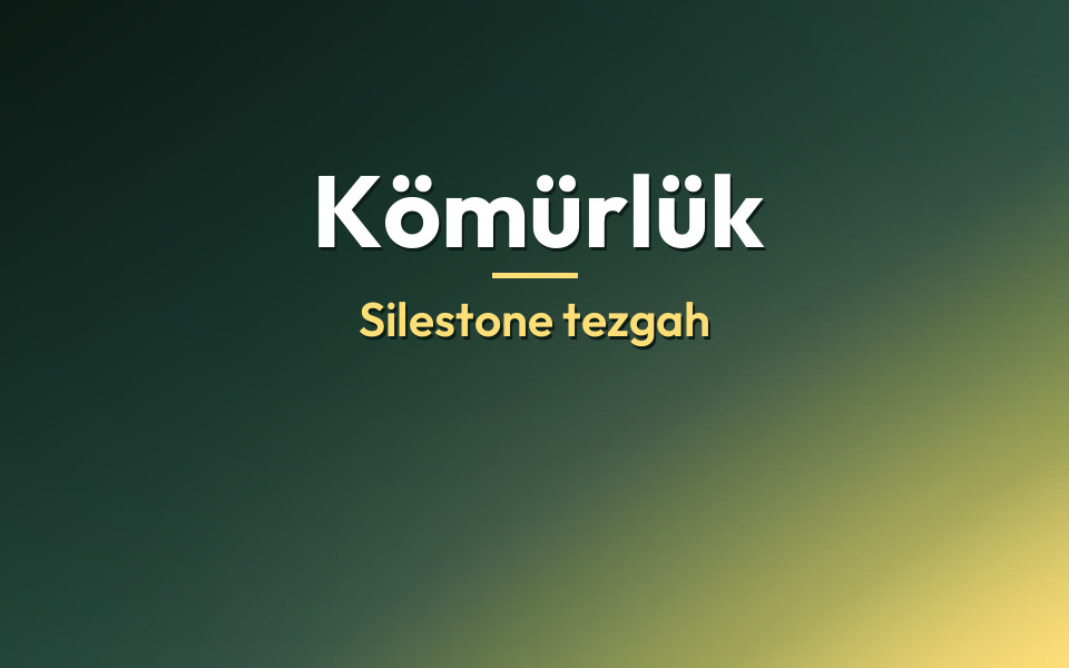 Kömürlük Silestone tezgah
