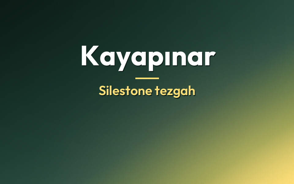Kayapınar Silestone tezgah