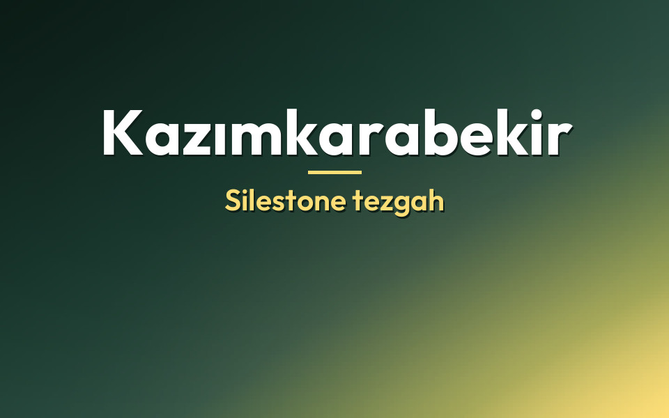 Kazımkarabekir Silestone tezgah