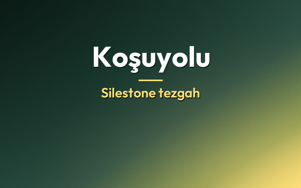 Koşuyolu Silestone tezgah