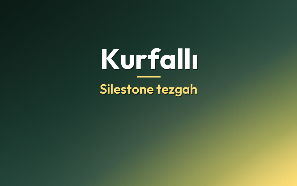 Kurfallı Silestone tezgah