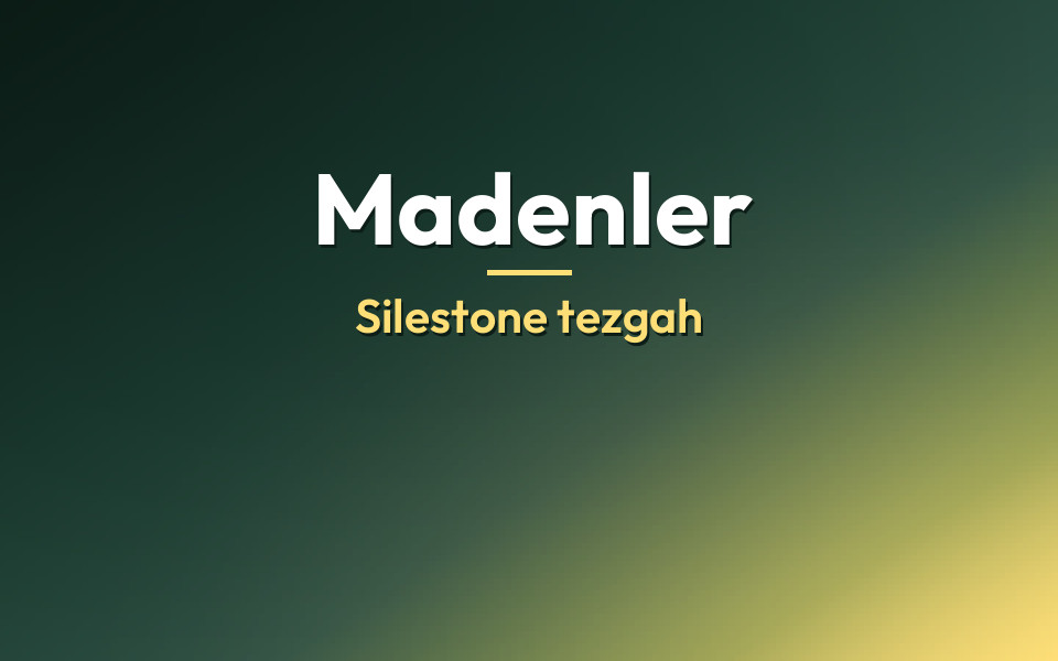 Madenler Silestone tezgah