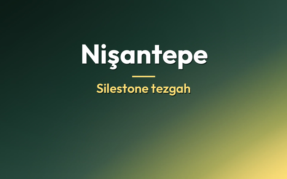 Nişantepe Silestone tezgah