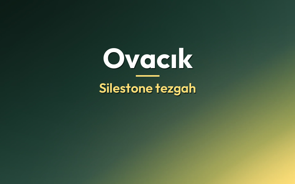 Ovacık Silestone tezgah