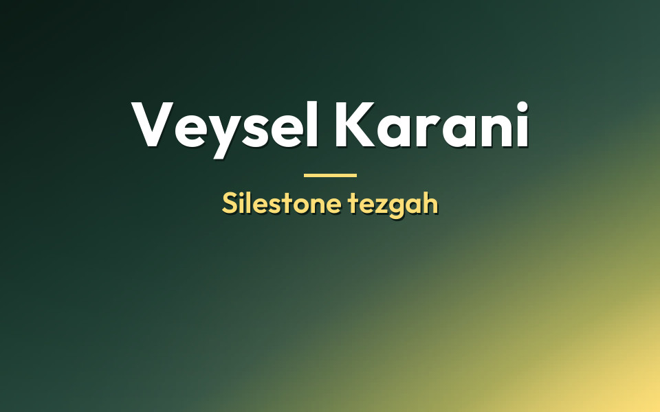 Veysel Karani Silestone tezgah