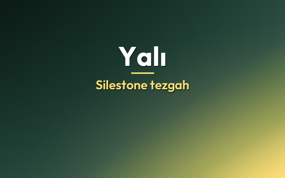 Yalı Silestone tezgah