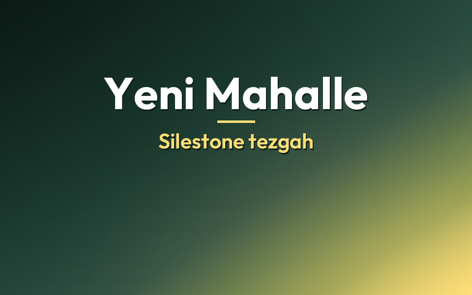 Yeni Mahalle Silestone tezgah